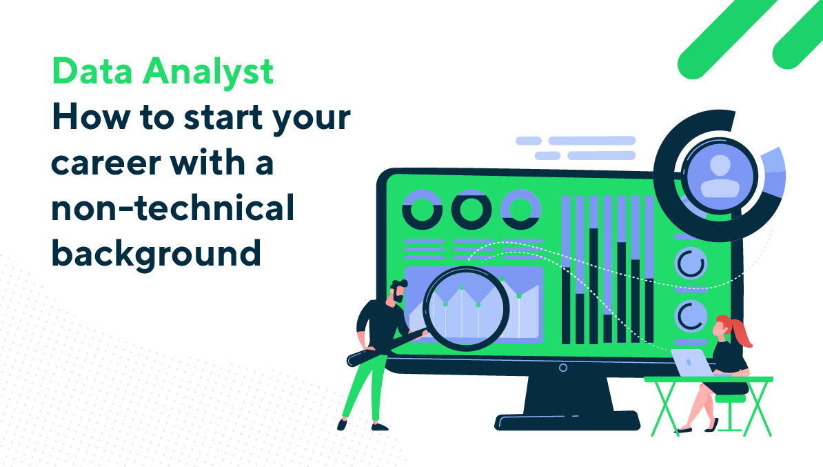 Data Analyst - how to start your career with a non-technical background -  GetInData